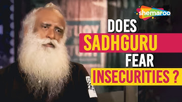 Does Sadhguru Fear Insecurities? | Message from Sadhguur | Shemaroo Spiritual Life