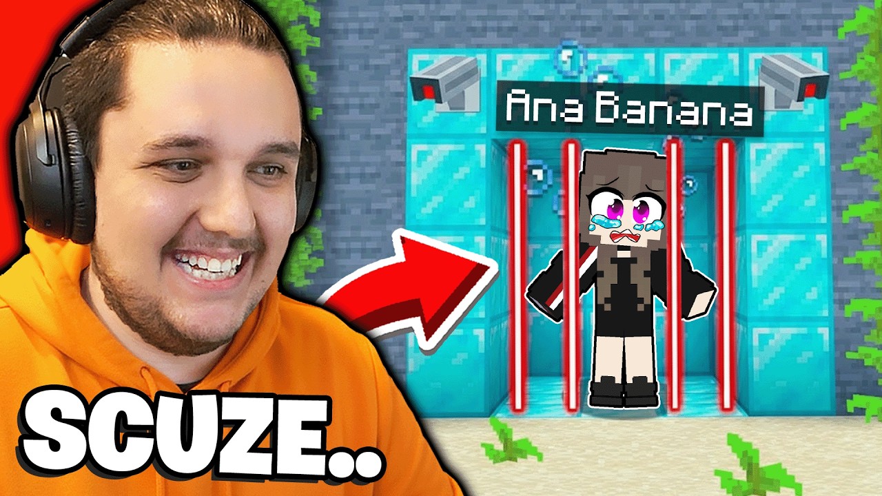 Inchisoare SECURIZATA vs ANA BANANA!