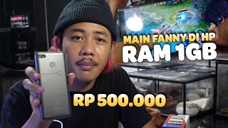TESPE #1 ( TES HAPE ) Main Fanny di HP Ram 1 GB Harga 500 Ribuan - Gimana Rasanya? - Mobile Legends