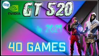 🟢Nvidia GT 520 in 40 games  |  UPDATED Test in 2021