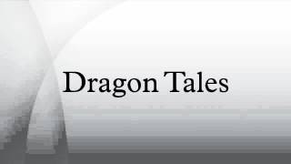 Dragon Tales