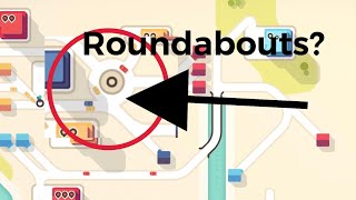Mini Motorways: What are Roundabouts? (Short Guide) screenshot 5