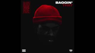 Baggin' That - Lud Foe (Official Audio) (prod. by Kidwond3r Beatz & Just Spvnk)