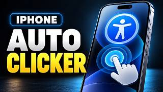 How To Customize Auto Clicker Accessibility Shortcut On iPhone