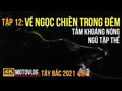 Video TÂY BẮC 2021 # TẬP 12: VỀ NGỌC CHIẾN GẶP ĐƯỜNG XẤU... - youtube