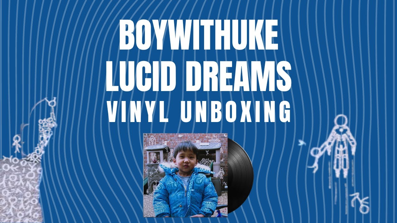 BoyWithUke Lucid Dreams Vinyl Unboxing YouTube boywithuke-lucid-dreams-vinyl-unboxing-youtube