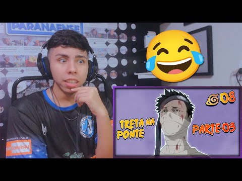 REACT Malandragem Ninja - Episódio 08 - TRETA NA PONTE (PARTE 3)