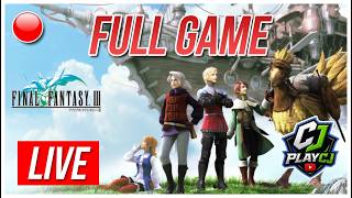🔴 05 LIVE FINAL FANTASY III | FULL PLAYTHROUGH | MARATHON