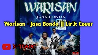 Warisan - Jasa Bonda || [Lirik & Cover]