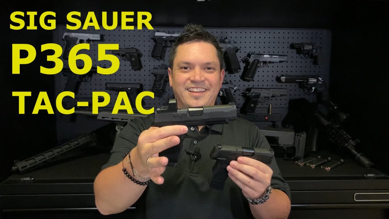 Sig Sauer P365 Tacpac Unboxing and Review Concealed Carry Channel