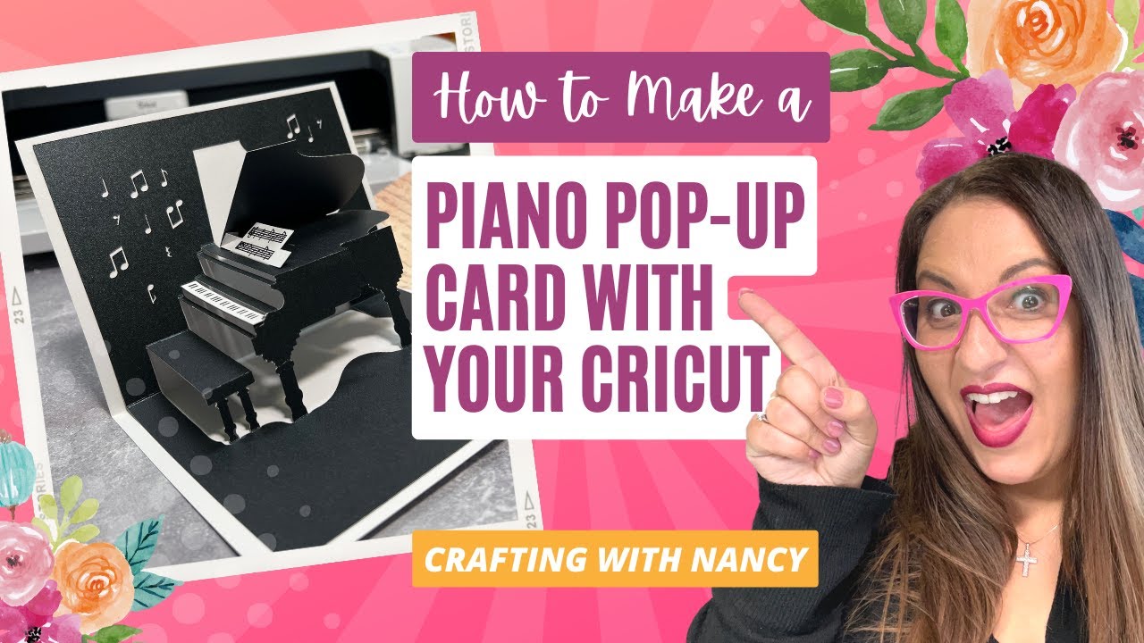 Piano Pop Up Card Tutorial (for Cricut)