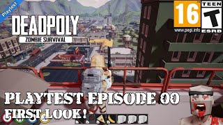 Deadpoly Zombie Survival Playtest (Episode 00) First Look! screenshot 5