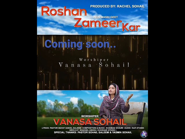 roshan zameer new geet 2022. worshiper vanasa sohail. #youtube channel vanasa sohail official class=