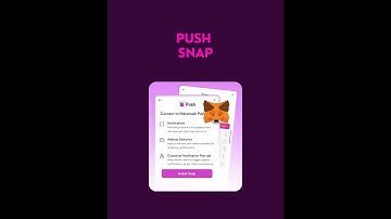 Push Protocol Features: Push Snap