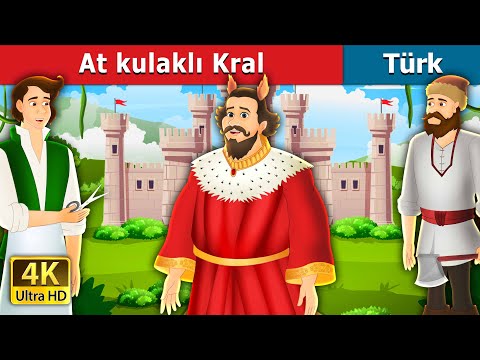 At kulaklı Kral | The King With Horse Ears in Turkish | türkçe peri masalları | Türkiye Fairy Tales