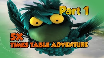 5X TIMES TABLE ADVENTURE PART 1