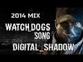 Watch dogs 2014  digital shadow by miracle of sound