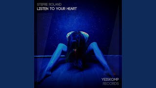 Listen To Your Heart (Original Mix)