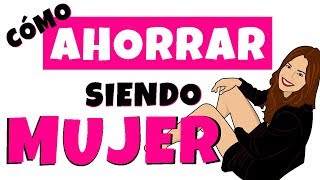 Métodos de AHORRO para MUJERES - 9 ideas 🚺