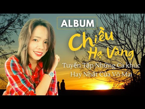 Video Album những ca khúc cover hay nhất của Võ Mai | Từ Lúc... - youtube