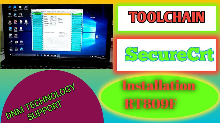 How To Install Toolchain.SecureCrt.with RT809F Programmar.Full Process