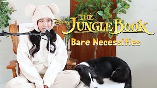 Disney  The Jungle Book  The Bare Necessities cover By  Grace Park Feat Waltz