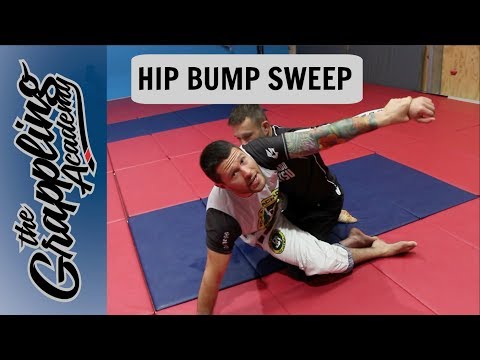 Hip Bump Sweep!
