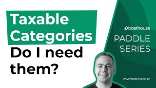 What are taxable categories and how to activate them for your account - Boathouse Paddle Series