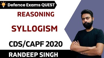 Syllogism (Part-3) | Reasoning | Target CDS/CAPF/NDA 2020-2021 | Randeep Singh