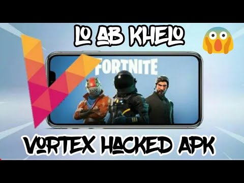 OMG || VORTEX CLOUD GAMING HACKED APK 2018 || PLAY FORTNITE ON ANDROID FOR FREE || WITH GAMEPLAY