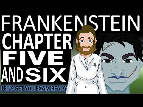 Mary Shelley's Frankenstein: Summary and Guide to Chapter Five and Six