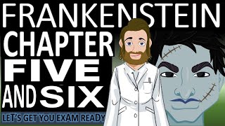 Mary Shelley's Frankenstein: Summary and Guide to Chapter Five and Six