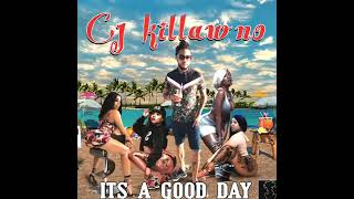 Killawino It's A Good Day (Official Audio) April 2021