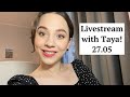 Livestream with Taya Ukraine- Happy Birthday KYIV! 27.05