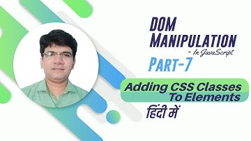 Adding css classes to elements by js | dom styling in js