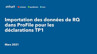 Importation des données de RQ dans ProFile pour les déclarations TP1