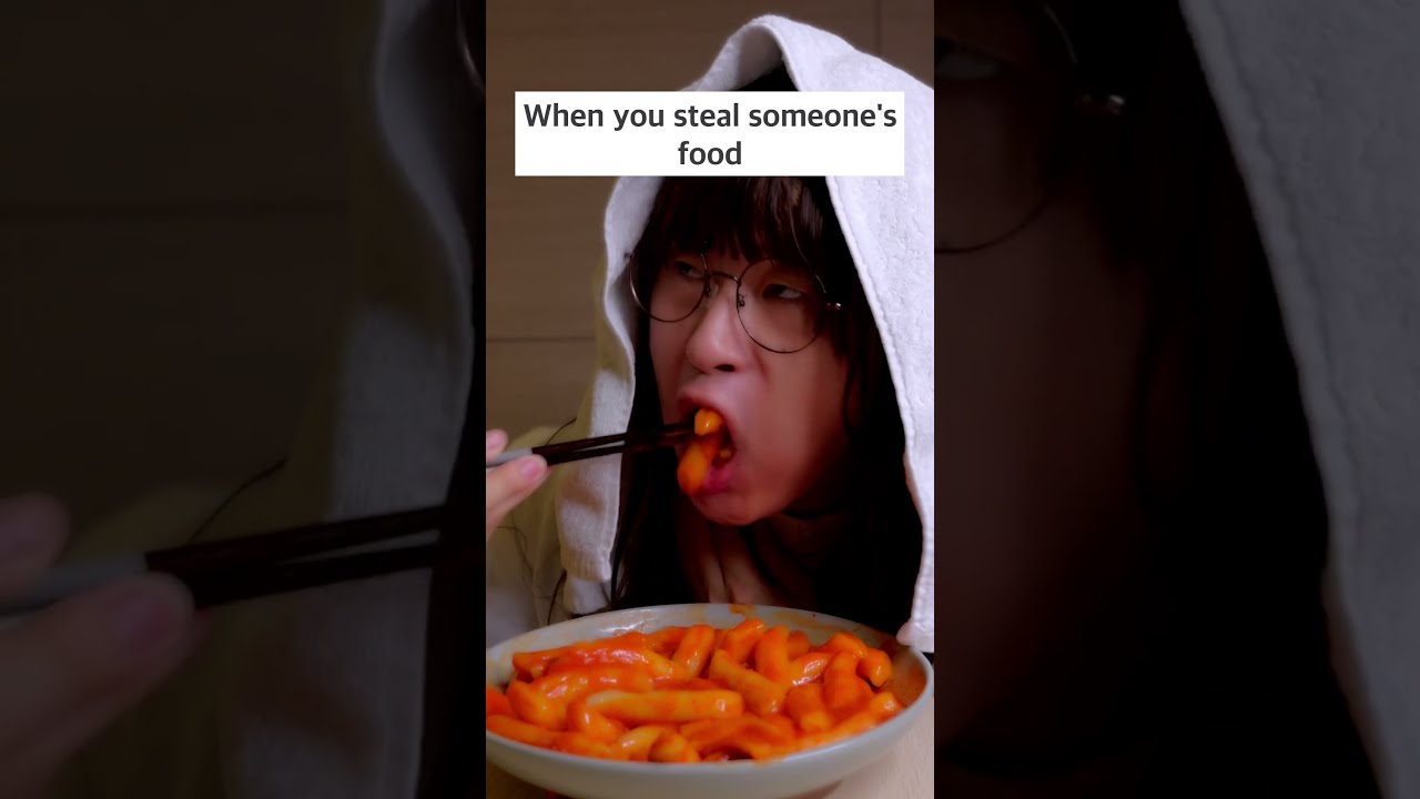 When You Steal Someone S Food