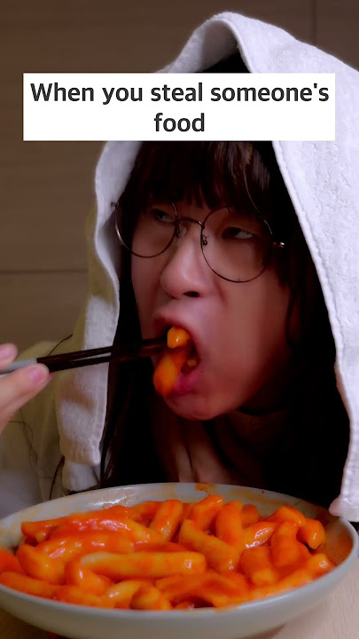 When you steal someone's food