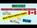 Designated Learning Institution Canada DLI Colleges Universities Designated Learning Institution Canada DLI Colleges Universities