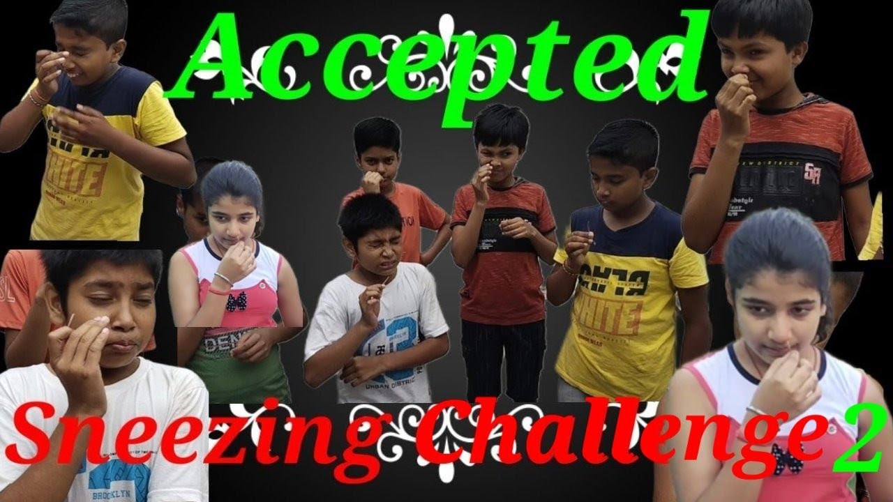🤧🤧🤧Sneezing Challenge Accepted (Part -2)🤧🤧🤧
