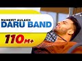 Daru band  mankirt aulakh feat rupan bal  official  latest punjabi viral songs 2018