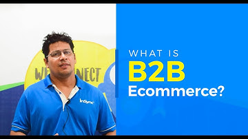 What is B2B Ecommerce - Introduction | InSync