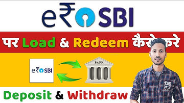 How To Load And Redeem Using SBI E Rupee | Deposit And Withdrawal In SBI E Rupee