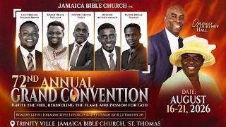 72nd Annual Convention // Jamaica Bible Church Inc. Trinity Ville