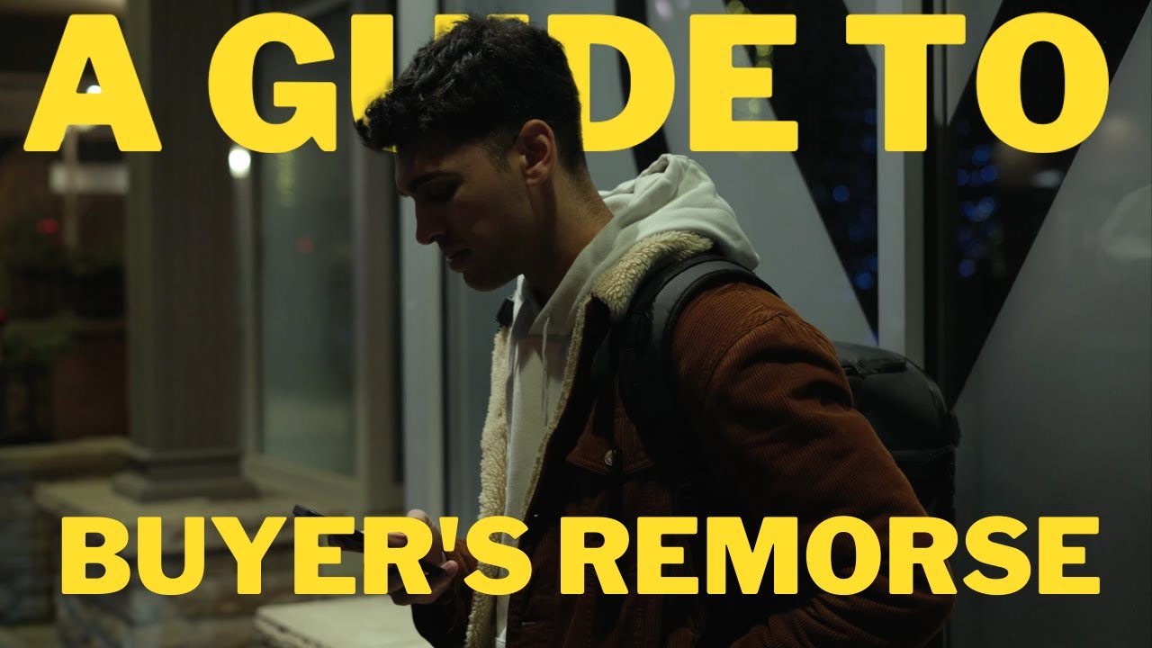 Dealing with Buyers Remorse YouTube