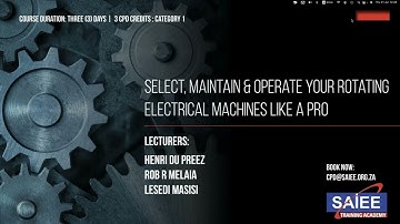 SAIEE Training Academy | Select, Maintain & Operate Your Rotating Electrical Machines Like A Pro