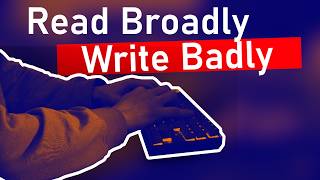 Why Writers Shouldn’t Read Broadly — Do This Instead