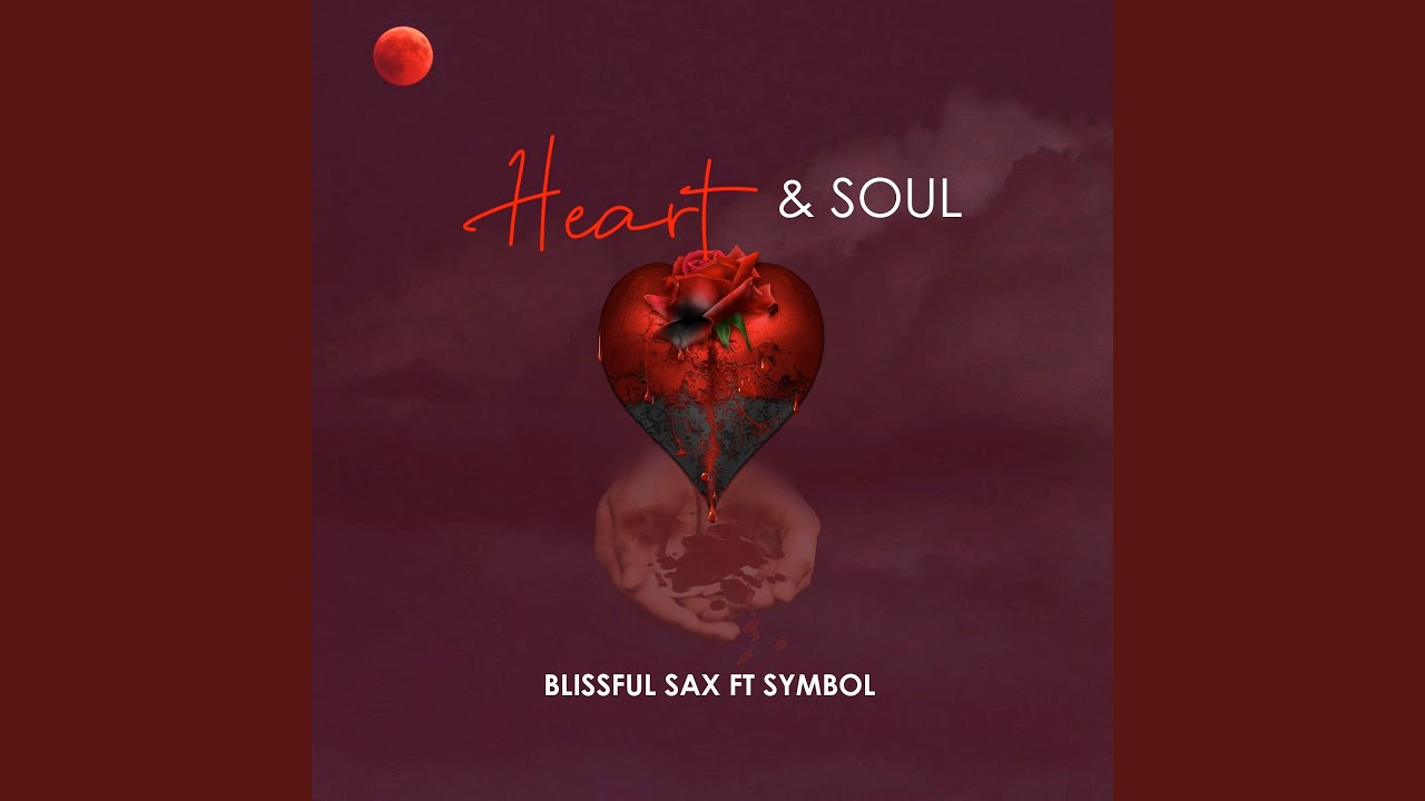 Heart \u0026 Soul