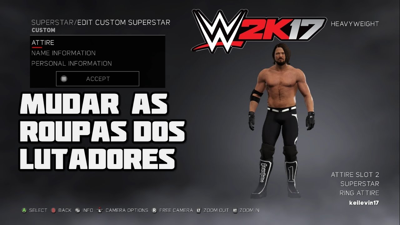 WWE 2K17 COMO MUDAR AS ROUPAS DOS LUTADORES! [PTBR