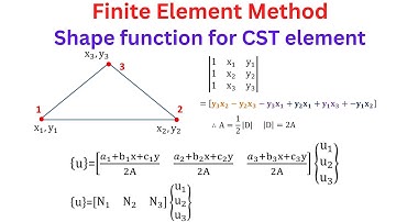 Finite Element Method : Shape function CST Element